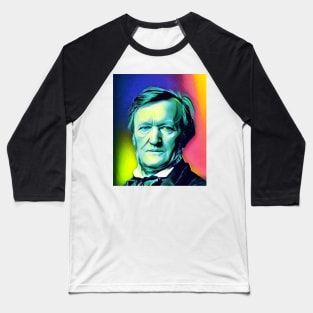 Richard Wagner Colourful Portrait | Richard Wagner Artwork 5 Baseball T-Shirt